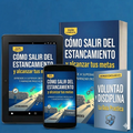 Como Salir del Estancamiento y Alcanzar tus Metas